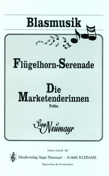 Flügelhorn - Serenade & Die Marketenderinnen, Polka