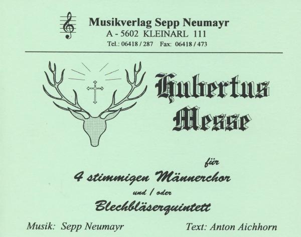 Hubertusmesse für Bläserquintett und 4-stimmigen Männerchor